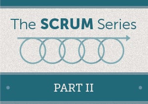 The Scrum Series Part 2 graphic